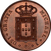 Portugal 10 Reis Miguel I 1829 KM# 390 MICHAEL I DEI GRATIA coin obverse Portugal 10 Reis Miguel I 1829 KM# 390 MICHAEL I DEI GRATIA coin obverse