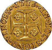 Portugal 1000 Reis (Quartinho. 1200 Reis) 1736 KM# 182 Kingdom Milled coinage IN HOC SIGNO VINCES 1712 coin reverse Portugal 1000 Reis (Quartinho. 1200 Reis) 1736 KM# 182 Kingdom Milled coinage IN HOC SIGNO VINCES 1712 coin reverse