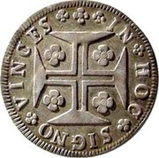 Portugal 120 Reis (6 Vintens) ND KM# 286 Kingdom Milled coinage IN HOC SIGNO VINCES coin reverse Portugal 120 Reis (6 Vintens) ND KM# 286 Kingdom Milled coinage IN HOC SIGNO VINCES coin reverse