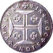 Portugal 120 Reis (6 Vintens) ND KM# 353 Kingdom Milled coinage IN HOC SIGNO VINCES coin reverse Portugal 120 Reis (6 Vintens) ND KM# 353 Kingdom Milled coinage IN HOC SIGNO VINCES coin reverse