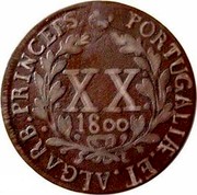 Portugal 20 Reis (Vinten) 1800 KM# 328 Kingdom Milled coinage PORTUGALIÆ.ET.ALGARB.PRINCEPS XX 1800 coin reverse Portugal 20 Reis (Vinten) 1800 KM# 328 Kingdom Milled coinage PORTUGALIÆ.ET.ALGARB.PRINCEPS XX 1800 coin reverse