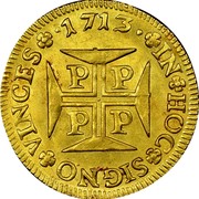 Portugal 2000 Reis 1713 KM# 197 Kingdom Milled coinage IN HOC SIGNO VINCES 1713 coin reverse Portugal 2000 Reis 1713 KM# 197 Kingdom Milled coinage IN HOC SIGNO VINCES 1713 coin reverse