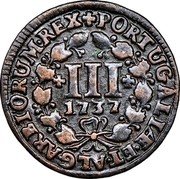 Portugal 3 Reis (III) 1737 KM# 225 Kingdom Milled coinage III 1744 PORTUGALIÆ ET ALGARBIORUM REX coin reverse Portugal 3 Reis (III) 1737 KM# 225 Kingdom Milled coinage III 1744 PORTUGALIÆ ET ALGARBIORUM REX coin reverse