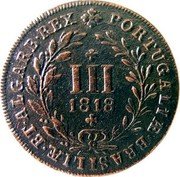 Portugal 3 Reis Joao VI 1818 KM# 354 PORTVGALIÆ E BRASILIÆ.ET.ALGARB REX III 1818 coin reverse Portugal 3 Reis Joao VI 1818 KM# 354 PORTVGALIÆ E BRASILIÆ.ET.ALGARB REX III 1818 coin reverse