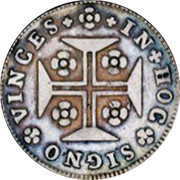 Portugal 400 Reis 1762 KM# 255.2 Kingdom Milled coinage IN HOC SIGNO VINCES coin reverse Portugal 400 Reis 1762 KM# 255.2 Kingdom Milled coinage IN HOC SIGNO VINCES coin reverse