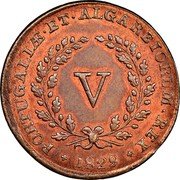 Portugal 5 Reis (V) 1829 KM# 389 Kingdom Milled coinage PORTUGALIAE ET ALGARBIORUM REX 1829 V coin reverse Portugal 5 Reis (V) 1829 KM# 389 Kingdom Milled coinage PORTUGALIAE ET ALGARBIORUM REX 1829 V coin reverse