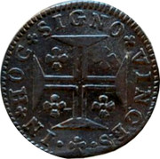 Portugal 60 Reis (3 Vintens) ND KM# 237.1 Kingdom Milled coinage IN HOC SIGNO VINCES coin reverse Portugal 60 Reis (3 Vintens) ND KM# 237.1 Kingdom Milled coinage IN HOC SIGNO VINCES coin reverse