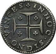 Portugal 80 Reis (LXXX. Tostao) (Pedro Prince Regent) KM# 112 IN · HOC · SIGNO · VINCES coin reverse Portugal 80 Reis (LXXX. Tostao) (Pedro Prince Regent) KM# 112 IN · HOC · SIGNO · VINCES coin reverse