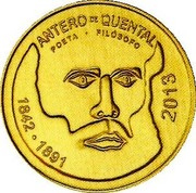 Portugal 1/4 Euro Antero de Quental 2013 INCM In Sets Only ANTERO DE QUENTAL POETA - FILÓSOFO 2013 1842 · 1891 coin reverse Portugal 1/4 Euro Antero de Quental 2013 INCM In Sets Only ANTERO DE QUENTAL POETA - FILÓSOFO 2013 1842 · 1891 coin reverse