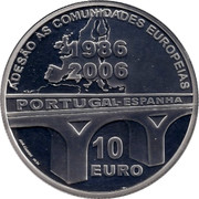 Portugal 10 Euro 20th Anniversary of Spain and Portugal's Membership in the European Union 2006 INCM KM# 775 ADESÃO ÀS COMUNIDADES EUROPEIAS 1986 2006 PORTUGAL-ESPANHA 10 EURO JOSÉ CÂNDIDO INCM coin reverse Portugal 10 Euro 20th Anniversary of Spain and Portugal's Membership in the European Union 2006 INCM KM# 775 ADESÃO ÀS COMUNIDADES EUROPEIAS 1986 2006 PORTUGAL-ESPANHA 10 EURO JOSÉ CÂNDIDO INCM coin reverse