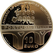 Portugal 10 Euro 20th Anniversary of Spain and Portugal's membership in the European Union 2006 INCM Proof KM# 775a ADESÃO ÀS COMUNIDADES EUROPEIAS 1986 2006 PORTUGAL-ESPANHA 10 EURO JOSÉ CÂNDIDO INCM coin reverse Portugal 10 Euro 20th Anniversary of Spain and Portugal's membership in the European Union 2006 INCM Proof KM# 775a ADESÃO ÀS COMUNIDADES EUROPEIAS 1986 2006 PORTUGAL-ESPANHA 10 EURO JOSÉ CÂNDIDO INCM coin reverse