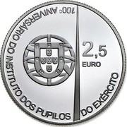 Portugal 2,5 Euro 100th Anniversary of the Army Pupils 2011 Proof KM# 809a 100° ANIVERSÁRIO DO INSTITUTO DOS PUPILOS DO EXÉRCITO 2.5 EURO coin obverse