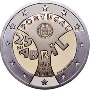 Portugal 2 Euro 40th Anniversary of the Carnation Revolution 2014 KM# 844 PORTUGAL 25 DE ABRIL 40 ANOS 2014 INCM JOSÉ TEIXEIRA coin obverse Portugal 2 Euro 40th Anniversary of the Carnation Revolution 2014 KM# 844 PORTUGAL 25 DE ABRIL 40 ANOS 2014 INCM JOSÉ TEIXEIRA coin obverse