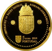 Portugal 5 Euro 580th Anniversary of the Birth of Eleanor 2014 Proof KM# 847b IMPERATRIZ DO SACRO IMPÉRIO ROMANO - GERMÂNICO 5 EURO 2014 PORTUGAL IC FB INCM coin obverse Portugal 5 Euro 580th Anniversary of the Birth of Eleanor 2014 Proof KM# 847b IMPERATRIZ DO SACRO IMPÉRIO ROMANO - GERMÂNICO 5 EURO 2014 PORTUGAL IC FB INCM coin obverse