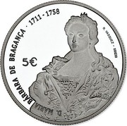 Portugal 5 Euro Queens of Europe - D. Maria Barbara 2017 INCM Proof KM# 876a D. MARIA BÁRBARA DE BRAGANÇA 1711 1758 5 € R. VASQUEZ INCM coin obverse