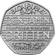 UK Fifty Pence 100th Anniversary of the Birth of Sir Benjamin Britten. Piedfort 2013  Proof BLOW BUGLE BLOW BENJAMIN COMPOSER BORN 1913 BRITTEN SET THE WILD ECHOES FLYING coin reverse UK Fifty Pence 100th Anniversary of the Birth of Sir Benjamin Britten. Piedfort 2013  Proof BLOW BUGLE BLOW BENJAMIN COMPOSER BORN 1913 BRITTEN SET THE WILD ECHOES FLYING coin reverse