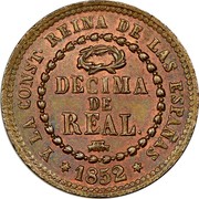 Spain 1/10 Real Isabel II 1852 KM# 590 DECIMA DE REAL Y LA CONST REINA DE LAS ESPAÑAS 1852 coin reverse Spain 1/10 Real Isabel II 1852 KM# 590 DECIMA DE REAL Y LA CONST REINA DE LAS ESPAÑAS 1852 coin reverse