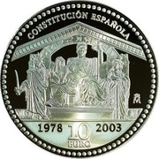 Spain 10 Euro 25th Anniversary of the Constitution 2003 (M) Proof KM# 1090 CONSTITUCIÓN ESPAÑOLA 1978 2003 10 EURO coin reverse