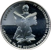 Spain 10 Euro Don Quixote - ClavileNo 2005 (M) Proof KM# 1106 ESPAÑA 2005 IV CENTENARIO DE LA PRIMERA EDICIÓN DE "EL QUIJOTE" coin obverse Spain 10 Euro Don Quixote - ClavileNo 2005 (M) Proof KM# 1106 ESPAÑA 2005 IV CENTENARIO DE LA PRIMERA EDICIÓN DE "EL QUIJOTE" coin obverse