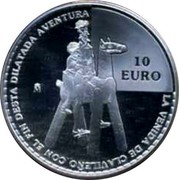 Spain 10 Euro Don Quixote - ClavileNo 2005 (M) Proof KM# 1106 LA VENIDA DE CLAVILEÑO CON EL FIN DESTA DILATADA AVENTURA 10 EURO M coin reverse Spain 10 Euro Don Quixote - ClavileNo 2005 (M) Proof KM# 1106 LA VENIDA DE CLAVILEÑO CON EL FIN DESTA DILATADA AVENTURA 10 EURO M coin reverse