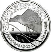 Spain 10 Euro Expo Zaragoza - Bridge Pavilion 2007 Proof KM# 1187 M 10 EURO 2008 EXPOZARAGOZA PABELLÓN PUENTE coin reverse Spain 10 Euro Expo Zaragoza - Bridge Pavilion 2007 Proof KM# 1187 M 10 EURO 2008 EXPOZARAGOZA PABELLÓN PUENTE coin reverse