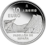 Spain 10 Euro Expo Shanghai 2010 Proof KM# 1174 M 10 EURO PABELLÓN DE ESPAÑA coin reverse Spain 10 Euro Expo Shanghai 2010 Proof KM# 1174 M 10 EURO PABELLÓN DE ESPAÑA coin reverse