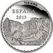 Spain 10 Euro Titian 2013 Proof KM# 1300 TIZIANO ESPAÑA 2013 coin obverse Spain 10 Euro Titian 2013 Proof KM# 1300 TIZIANO ESPAÑA 2013 coin obverse