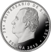 Spain 10 Euro 75th Anniversary of Birth of King Juan Carlos I 2013 Proof KM# 1280 75º ANIVERSARIO DE S.M. EL REY ESPAÑA 2013 coin obverse Spain 10 Euro 75th Anniversary of Birth of King Juan Carlos I 2013 Proof KM# 1280 75º ANIVERSARIO DE S.M. EL REY ESPAÑA 2013 coin obverse