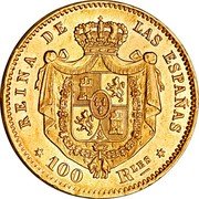 Spain 100 Reales (Isabel II) KM# 617.2 REINA DE LAS ESPAÑAS 100 RLES coin reverse Spain 100 Reales (Isabel II) KM# 617.2 REINA DE LAS ESPAÑAS 100 RLES coin reverse