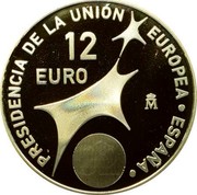 Spain 12 Euro Spanish Presidency of the European Union Council 2002 Proof KM# 1049 PRECIDENCIA DE LA UNIÓN EUROPEA 12 EURO ESPAÑA 2002 M coin reverse Spain 12 Euro Spanish Presidency of the European Union Council 2002 Proof KM# 1049 PRECIDENCIA DE LA UNIÓN EUROPEA 12 EURO ESPAÑA 2002 M coin reverse