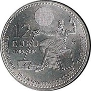 Spain 12 Euro Don Quixote 2005 KM# 1067 12 EURO 1605-2005 M IV CENTENARIO DE LA PRIMERA EDICIÓN DE "EL QUIJOTE" coin reverse Spain 12 Euro Don Quixote 2005 KM# 1067 12 EURO 1605-2005 M IV CENTENARIO DE LA PRIMERA EDICIÓN DE "EL QUIJOTE" coin reverse