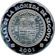 Spain 2000 Pesetas Segovia Mint's 500th Anniversary 2001 Proof KM# 1038 CASA DE LA MONEDA DE SEGOVIA 2001 PHILLIPPVS D G HISPANIAR VIII coin obverse Spain 2000 Pesetas Segovia Mint's 500th Anniversary 2001 Proof KM# 1038 CASA DE LA MONEDA DE SEGOVIA 2001 PHILLIPPVS D G HISPANIAR VIII coin obverse