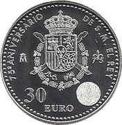 Spain 30 Euro 75 Anniversary of Birth of the King Juan Carlos I 2013 Proof KM# 1253 75° ANIVERSARIO DE S. M. EL REY M 30 EURO coin reverse Spain 30 Euro 75 Anniversary of Birth of the King Juan Carlos I 2013 Proof KM# 1253 75° ANIVERSARIO DE S. M. EL REY M 30 EURO coin reverse
