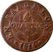 Spain 4 Quartos 1814 KM# 77 Province Barcelona Standart Coinage EN BARCELONA 4 QUARTOS 1814 coin obverse