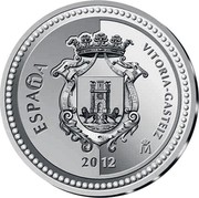 Spain 5 Euro Vitoria-Gasteiz - Cathedral 2012 Proof KM# 1278 ESPAÑA VITORIA - GASTEIZ HAEC EST VICTORIA QUAE VINCIT 2012 M coin obverse Spain 5 Euro Vitoria-Gasteiz - Cathedral 2012 Proof KM# 1278 ESPAÑA VITORIA - GASTEIZ HAEC EST VICTORIA QUAE VINCIT 2012 M coin obverse