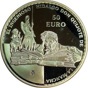Spain 50 Euro Don Quijote de la Mancha 2005 (M) Proof KM# 1107 EL INGENIOSO HIDALGO DON QUIJOTE DE LA MANCHA 50 EURO M coin reverse Spain 50 Euro Don Quijote de la Mancha 2005 (M) Proof KM# 1107 EL INGENIOSO HIDALGO DON QUIJOTE DE LA MANCHA 50 EURO M coin reverse