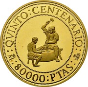 Spain 80000 Pesetas Hammer minting 1992 Proof KM# 1005 QVINTO CENTENARIO M 80000 PTAS 500 coin reverse Spain 80000 Pesetas Hammer minting 1992 Proof KM# 1005 QVINTO CENTENARIO M 80000 PTAS 500 coin reverse