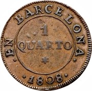 Spain 1 Quarto Province Barcelona 1808 KM# 65 1 QUARTO EN BARCELONA 1808 coin obverse Spain 1 Quarto Province Barcelona 1808 KM# 65 1 QUARTO EN BARCELONA 1808 coin obverse