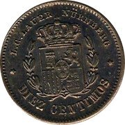 Spain Diez Centimos Imitacion L.C. Lauer Nurnberg gaming money 1887 L C LAUER NURNBERG DIEZ CENTIMOS coin reverse