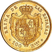 Spain 100 Reales (Isabel II) KM# 617.1 100 RLES REINA DE LAS ESPAÑAS coin reverse Spain 100 Reales (Isabel II) KM# 617.1 100 RLES REINA DE LAS ESPAÑAS coin reverse