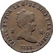 Spain 2 Maravedis (Isabel II) KM# 532.1 ISABEL 2 POR LA G DE DIOS Y LA CONST 1832 2 M coin obverse Spain 2 Maravedis (Isabel II) KM# 532.1 ISABEL 2 POR LA G DE DIOS Y LA CONST 1832 2 M coin obverse