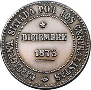 Spain 2 Pesetas Cantonal Revolution 1873  X# 1 CARTAGENA SITIADA POR LOS CENTRALISTAS DICIEMBRE 1873 coin obverse Spain 2 Pesetas Cantonal Revolution 1873  X# 1 CARTAGENA SITIADA POR LOS CENTRALISTAS DICIEMBRE 1873 coin obverse