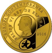 Spain 200 Euro Europe Program - Contemporary Europe 2016 ♔M Proof FELIPE VI REY DE ESPAÑA EUROPA CONTEMPORÁNEA 2016 coin obverse