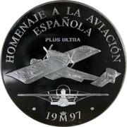 Spain 25 Euro Tribute to the National Aviation 1997 ♔M X# ME55 HOMENAJE A LA AVIACION ESPAÑOLA PLUS ULTRA 19 97 coin reverse
