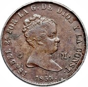 Spain 4 Maravedis (Isabel II) KM# 530.1 ISABEL 2 POR LA G-DE DIOS Y LA CONST 4 M. 1855 coin obverse Spain 4 Maravedis (Isabel II) KM# 530.1 ISABEL 2 POR LA G-DE DIOS Y LA CONST 4 M. 1855 coin obverse
