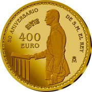 Spain 400 Euro 50th Anniversary King Don Felipe VI 2018 400 EURO ♔M 50 ANIVERSARIO DE S.M. EL REY coin reverse Spain 400 Euro 50th Anniversary King Don Felipe VI 2018 400 EURO ♔M 50 ANIVERSARIO DE S.M. EL REY coin reverse