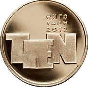 Netherlands 10 Euro Beatrix. Sculpture 2012 Proof KM# 329 TIEN EURO M 2012 coin reverse Netherlands 10 Euro Beatrix. Sculpture 2012 Proof KM# 329 TIEN EURO M 2012 coin reverse