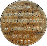 UK 1/2 Penny (Louis XVI & M. Antoinette) MURD BY THE FACTIOUS LOUIS XVI JAN 21 M ANTOINETTE OCT 16 1793 coin reverse UK 1/2 Penny (Louis XVI & M. Antoinette) MURD BY THE FACTIOUS LOUIS XVI JAN 21 M ANTOINETTE OCT 16 1793 coin reverse