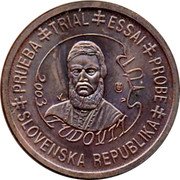 Slovakia 1 Euro cent Republic PRUEBA TRIAL ESSAI SLOVENSKA REPUBLIKA LUDOVIT 2003 coin obverse Slovakia 1 Euro cent Republic PRUEBA TRIAL ESSAI SLOVENSKA REPUBLIKA LUDOVIT 2003 coin obverse