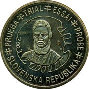 Slovakia 10 Euro Cent Republic PRUEBA TRIAL ESSAI SLOVENSKA REPUBLIKA LUDOVIT 2003 coin obverse
